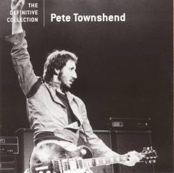 Pete Townshend : The Definite Collection
